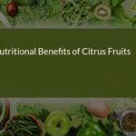 Unlocking the Nutritional Benefits of Citrus Fruits: A Health Powerhouse