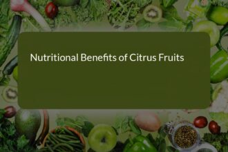 Unlocking the Nutritional Benefits of Citrus Fruits: A Health Powerhouse