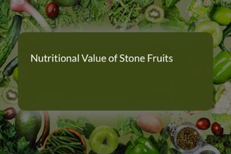 Unlocking the Nutritional Value and Health Benefits of Stone Fruits