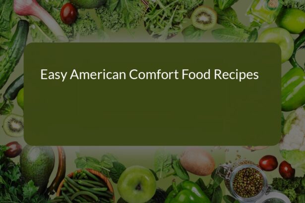 Easy American Comfort Food Recipes: Delicious Homemade Dishes for Every Occasion